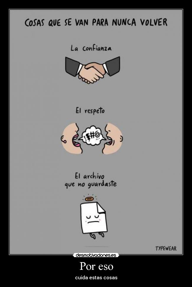 Por eso - cuida estas cosas