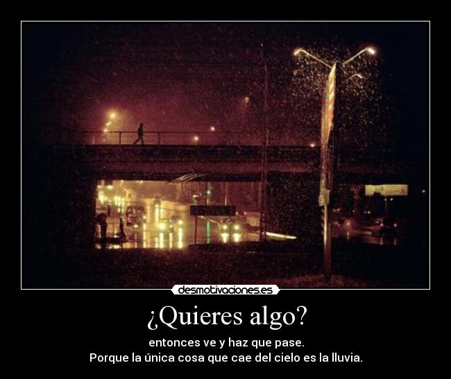 carteles mojaras otros brazos pero bajo misma lluvia desmotivaciones