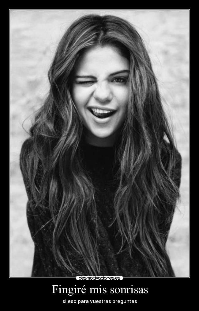 carteles fingire mis sonrisas eso para vuestras preguntas desmotivaciones