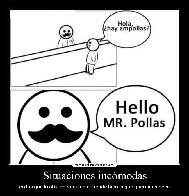 Situaciones incómodas -