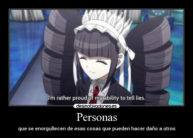 carteles anime danganronpa celes orgullosa saber decir mentiras doni desmotivaciones