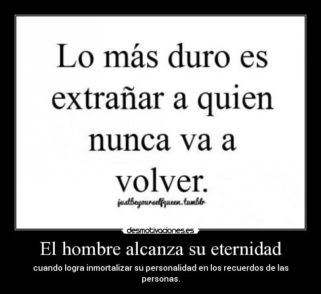 El hombre alcanza su eternidad -