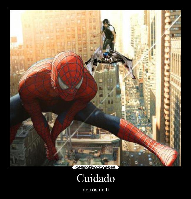 Cuidado - detrás de tí