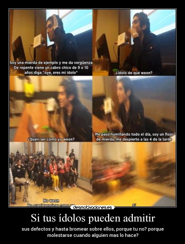Si tus ídolos pueden admitir - 