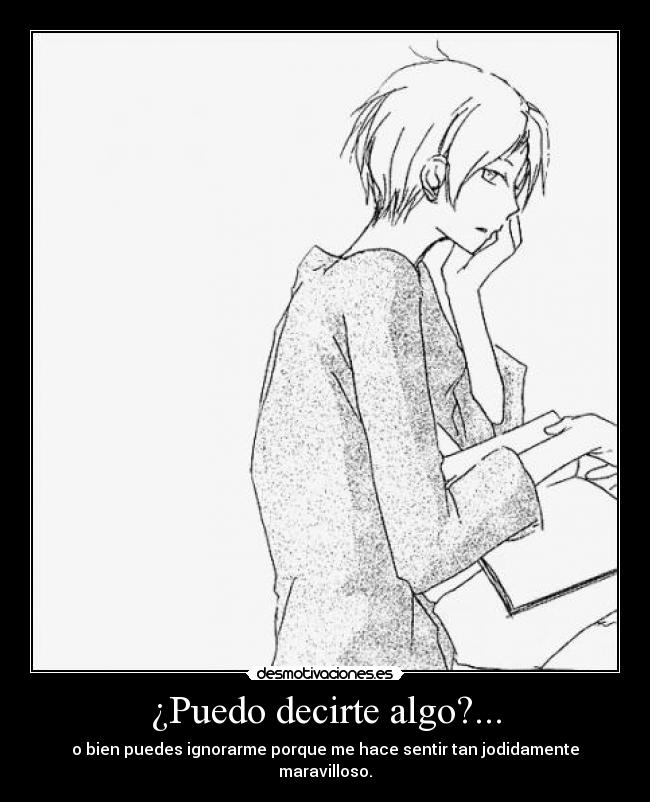 ¿Puedo decirte algo?... - 