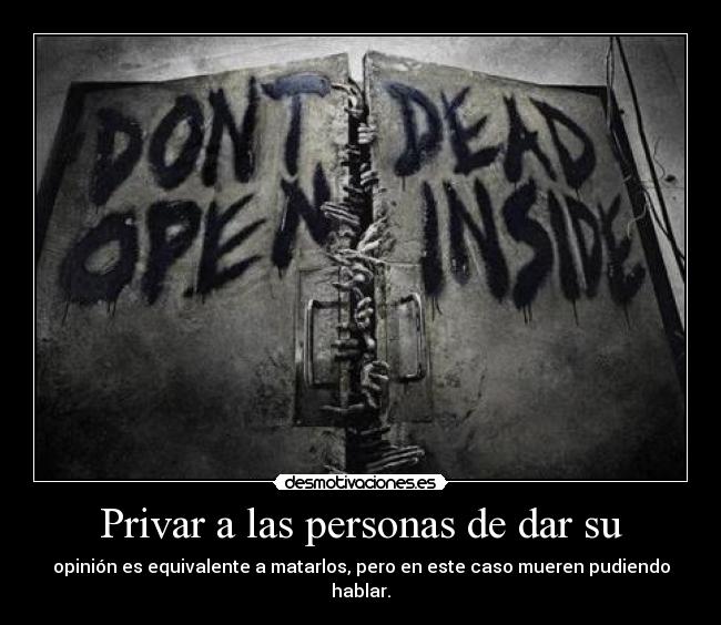 Privar a las personas de dar su - 