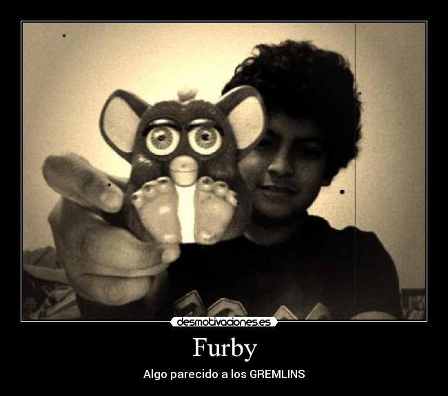 Furby - Algo parecido a los GREMLINS