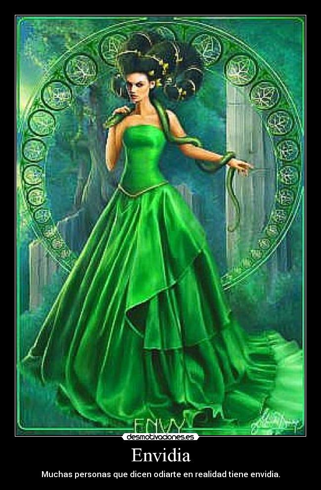 Envidia - Muchas personas que dicen odiarte en realidad tiene envidia.