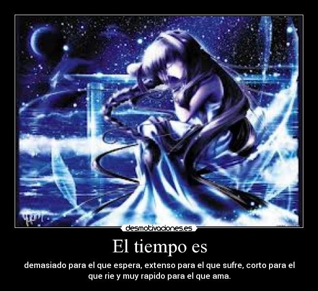 El tiempo es - 