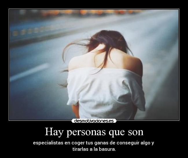 Hay personas que son - 