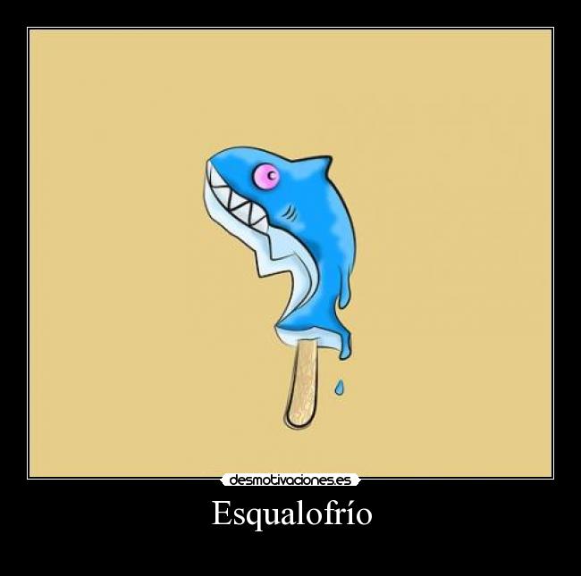 Esqualofrío - 