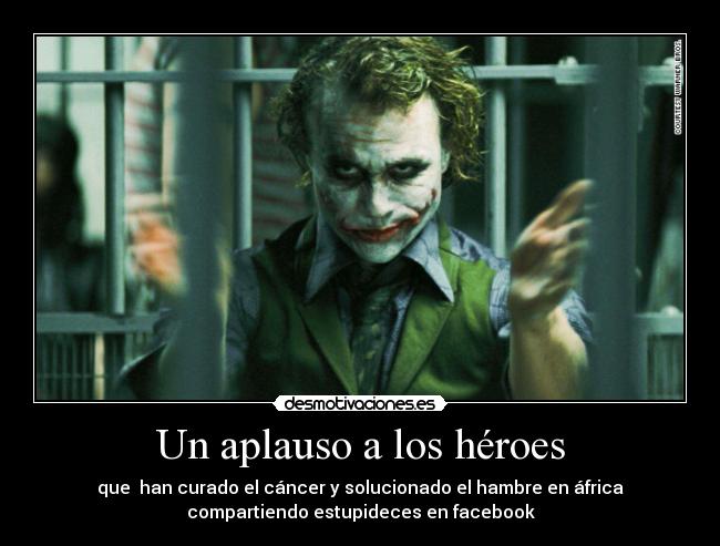 Un aplauso a los héroes - 