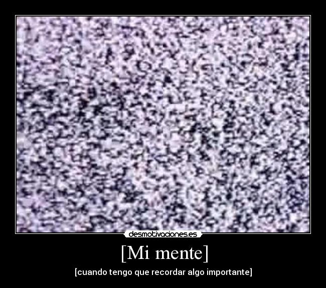 [Mi mente] - 