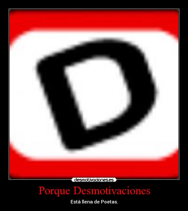 Porque Desmotivaciones - 