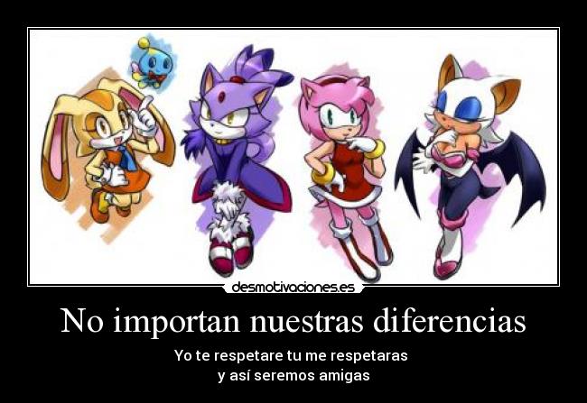 No importan nuestras diferencias -