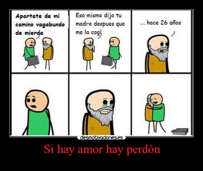 Si hay amor hay perdón - 