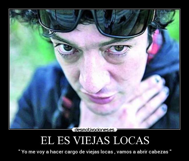 carteles viejas locas pity alvarez desmotivaciones