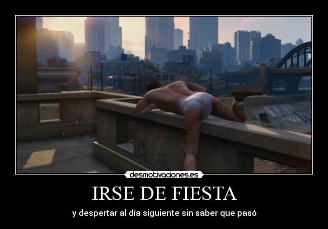 IRSE DE FIESTA - 