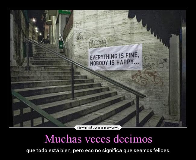 Muchas veces decimos - 
