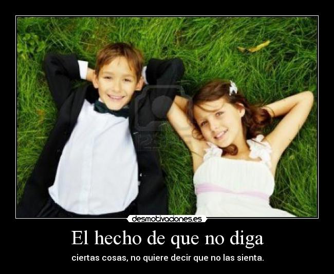 El hecho de que no diga -