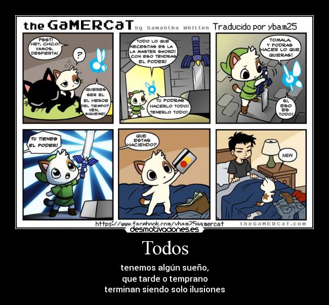 Todos - tenemos algún sueño,
que tarde o temprano
terminan siendo solo ilusiones