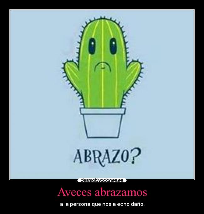 Aveces abrazamos -