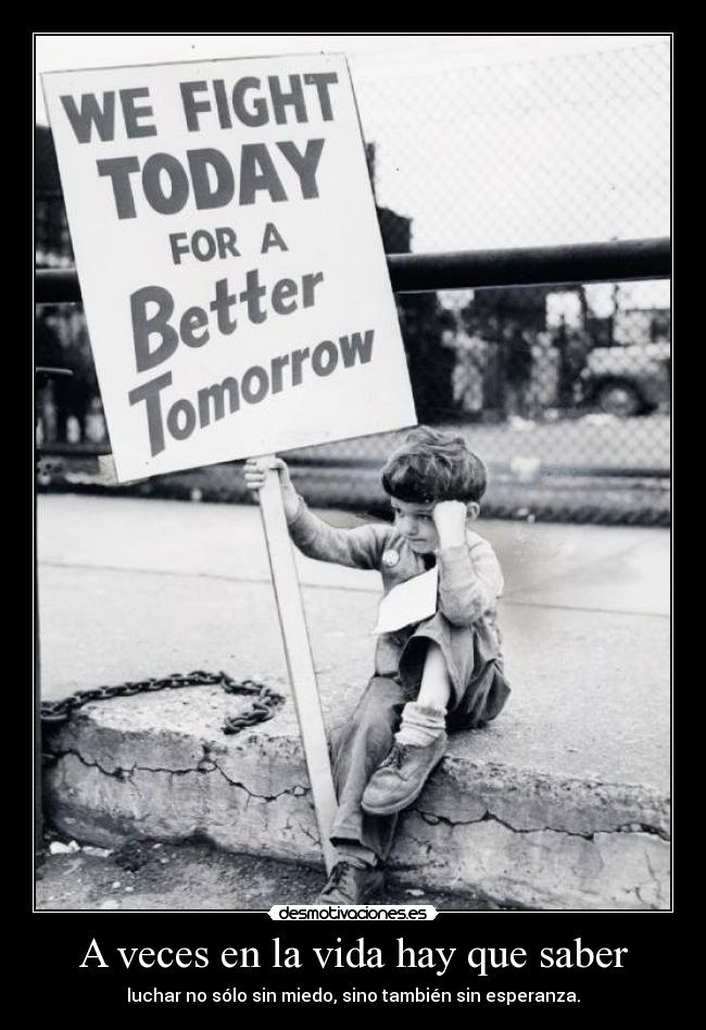 A veces en la vida hay que saber -