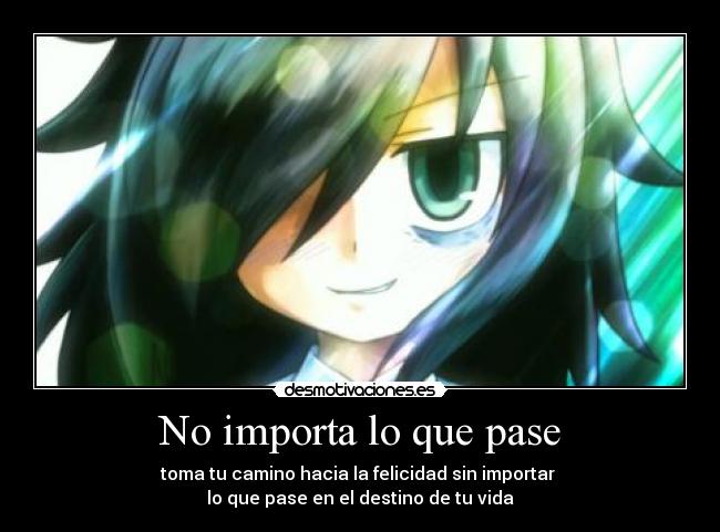 No importa lo que pase -