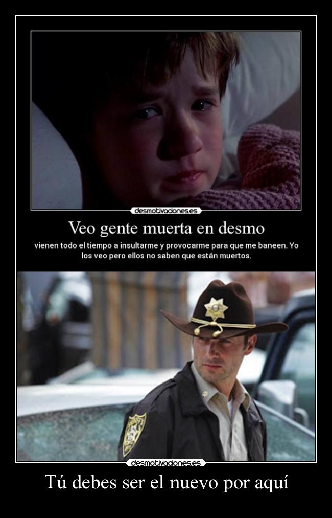 Tú debes ser el nuevo por aquí - 