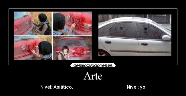 Arte - Nivel: Asiático.                                               Nivel: yo.