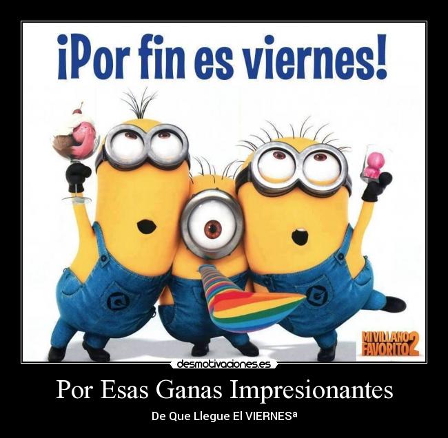 Por Esas Ganas Impresionantes -