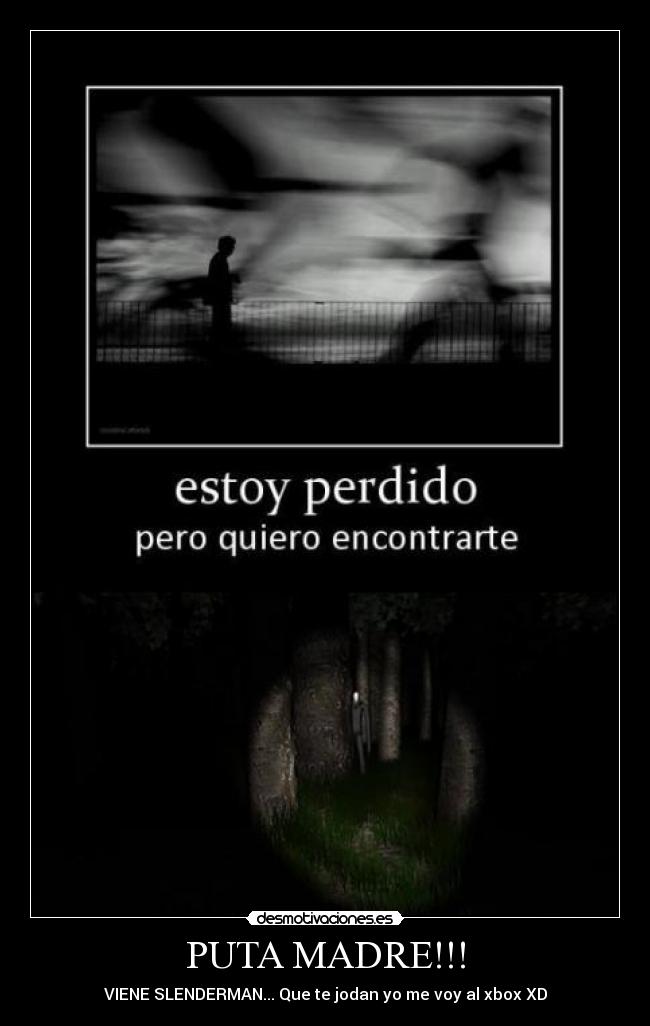 PUTA MADRE!!! - VIENE SLENDERMAN... Que te jodan yo me voy al xbox XD