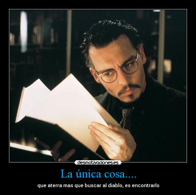 La única cosa.... - 