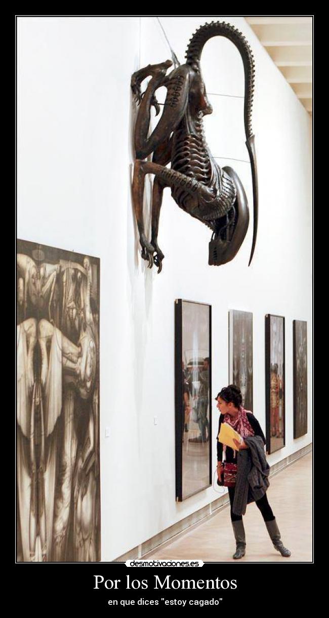 Por los Momentos - en que dices estoy cagado