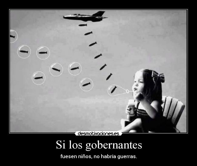 Si los gobernantes -