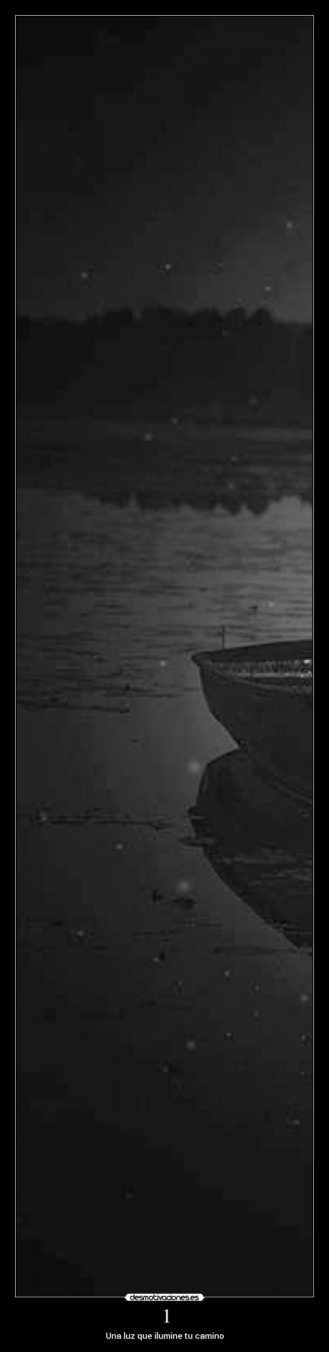 1 - Una luz que ilumine tu camino