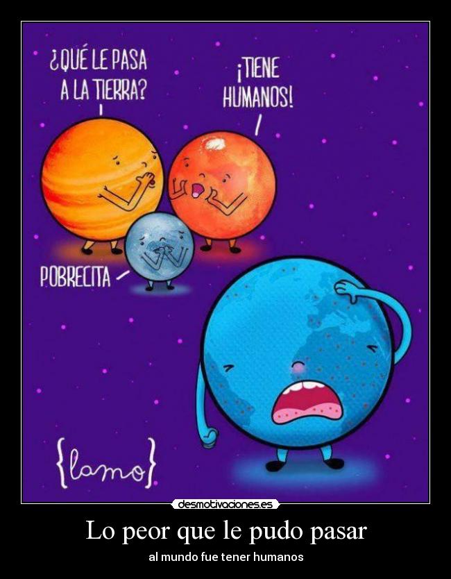 Lo peor que le pudo pasar -