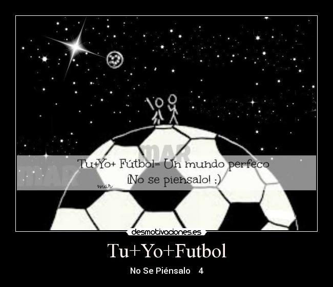 Tu+Yo+Futbol - No Se Piénsalo 4