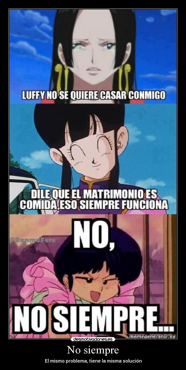 No siempre - El mismo problema, tiene la misma solución