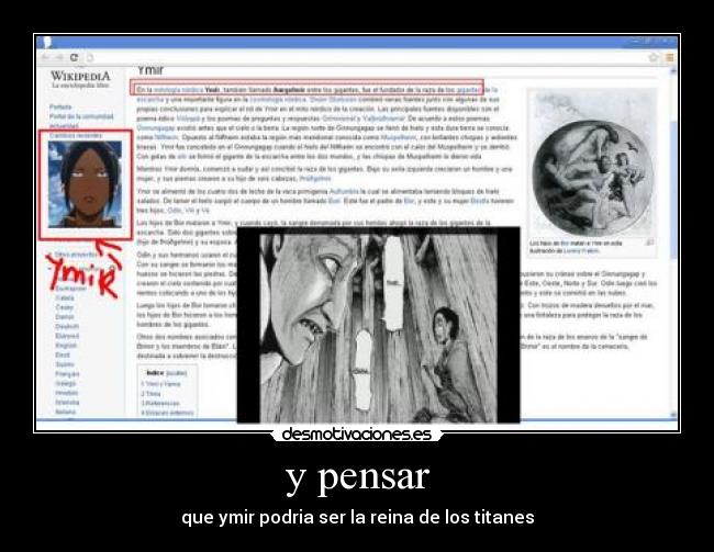 y pensar - que ymir podria ser la reina de los titanes