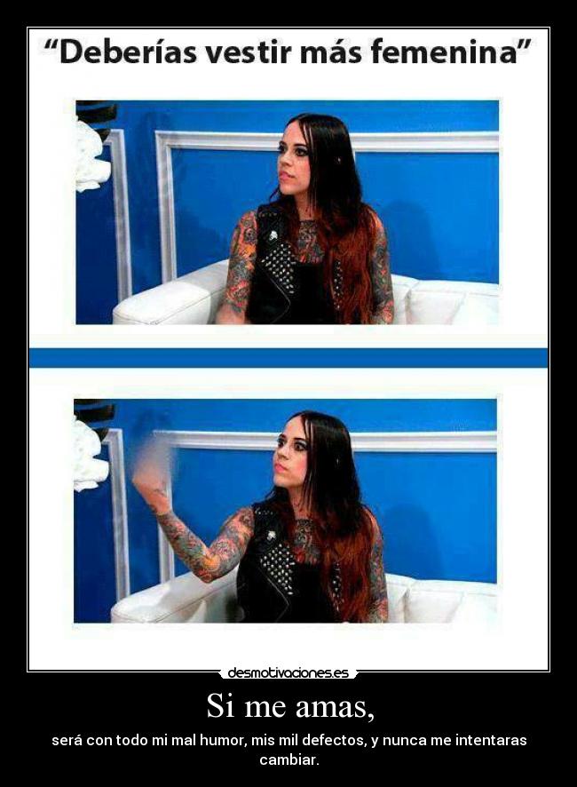 Si me amas, -