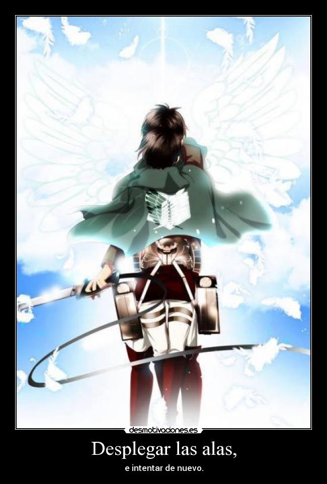 Desplegar las alas, - e intentar de nuevo.