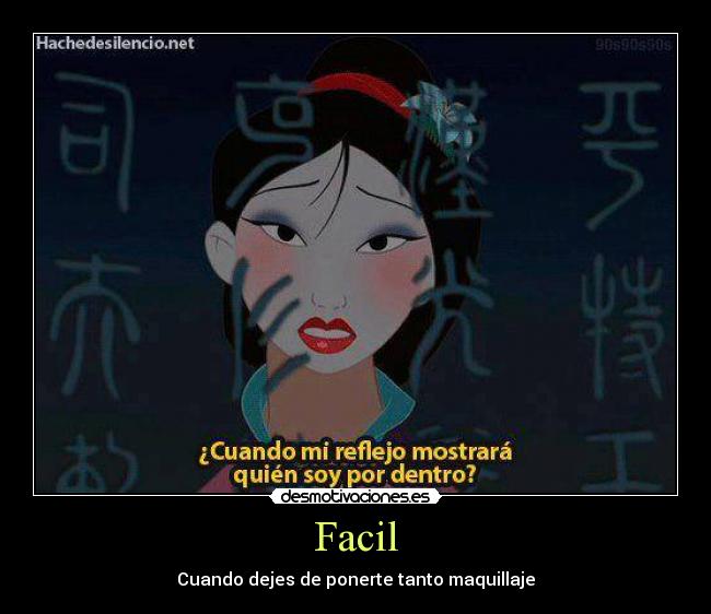 Facil - Cuando dejes de ponerte tanto maquillaje