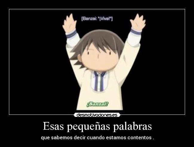 carteles desmotivaciones anime misaki banzai que tierno kya amo desmotivaciones