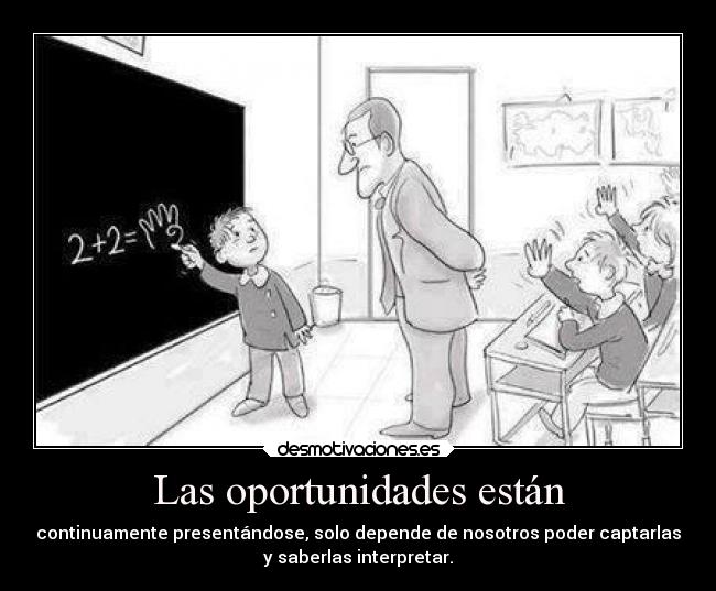 carteles vida oportunidad interpretas posibilidad mastercat mastercatea que sexy desmotivaciones