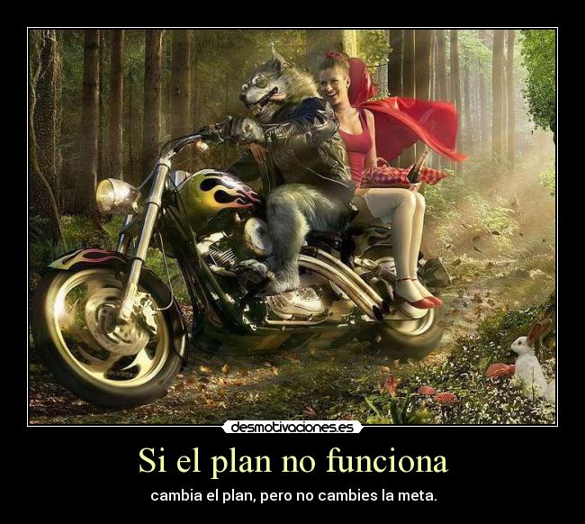 Si el plan no funciona - 