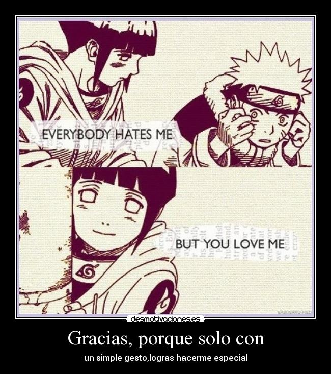 Gracias, porque solo con -