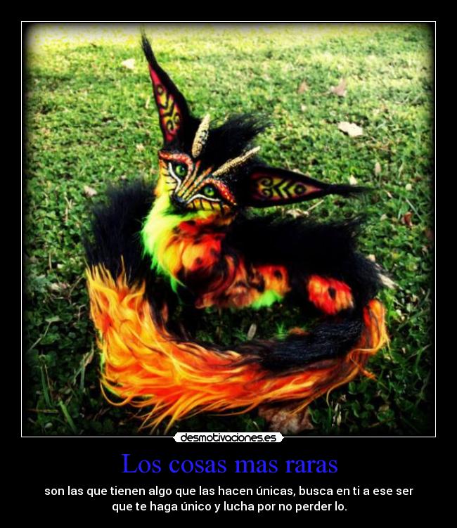 Los cosas mas raras -