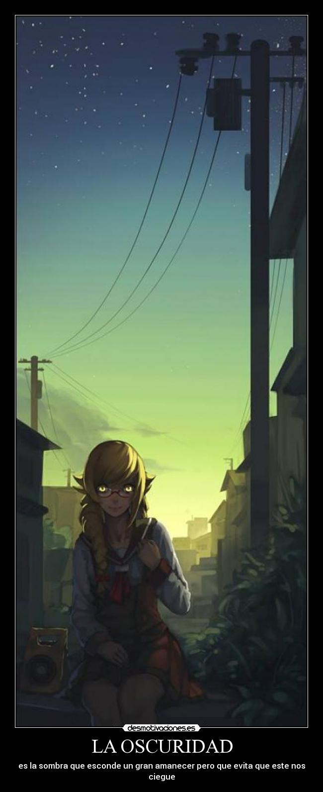 LA OSCURIDAD -