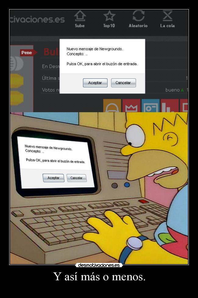 Y así más o menos. -